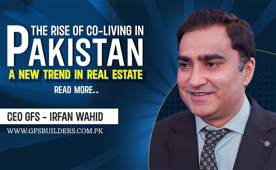 The rise of co-living spaces in Pakistan: A new trend in real estate
